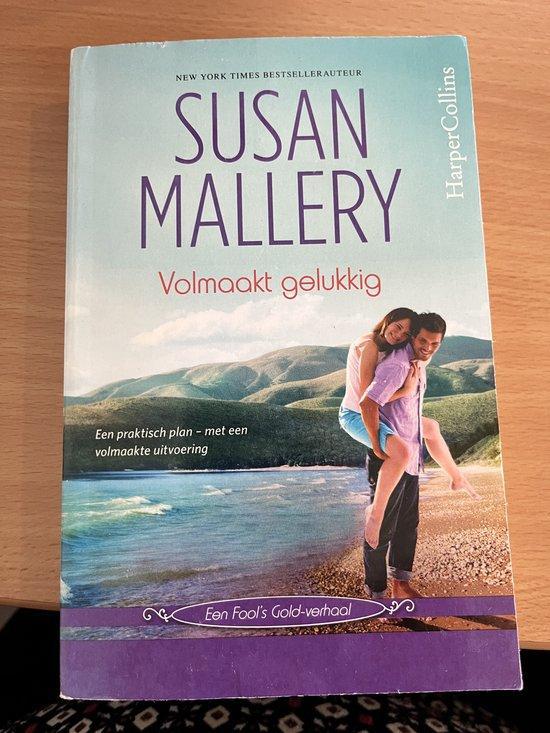 Volmaakt gelukkig 9789402706925 Susan Mallery, Boeken, Romans, Gelezen, Verzenden