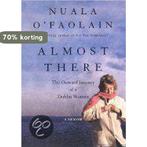 Almost There 9781573222419 Nuala OFaolain, Verzenden, Gelezen, Nuala O'Faolain