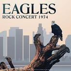 lp nieuw - Eagles - Rock Concert 1974, Verzenden, Zo goed als nieuw