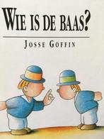 Wie is de baas 9789068221763 J. Goffin, Boeken, Kinderboeken | Kleuters, Gelezen, J. Goffin, Verzenden