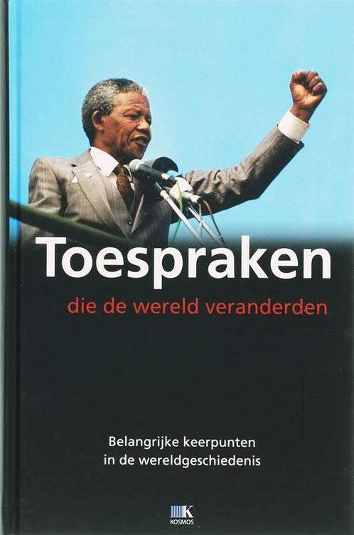 Toespraken die de wereld veranderden 9789021509136, Boeken, Geschiedenis | Wereld, Gelezen, Verzenden