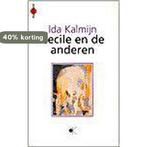 CECILE EN DE ANDEREN 9789024262748 Ida Kalmijn, Boeken, Verzenden, Gelezen, Ida Kalmijn