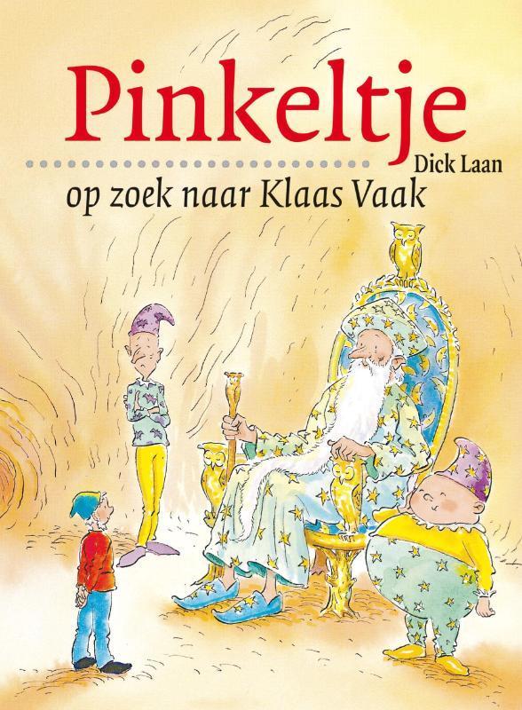 Pinkeltje 6 -  Pinkeltje op zoek naar Klaas Vaak Dick Laan, Boeken, Kinderboeken | Kleuters, Gelezen, Verzenden