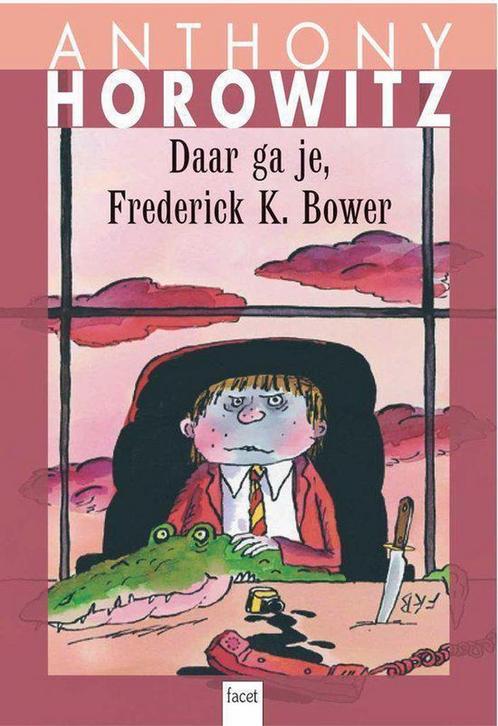 Daar ga je, Frederick K. Bower 9789050164092, Boeken, Kinderboeken | Jeugd | 10 tot 12 jaar, Gelezen, Verzenden
