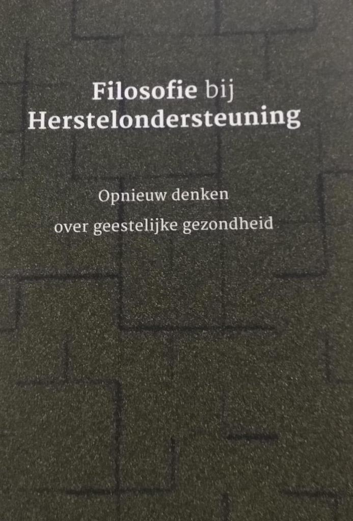 Filosofie bij herstelondersteuning. Opnieuw denken over, Boeken, Politiek en Maatschappij, Zo goed als nieuw, Verzenden