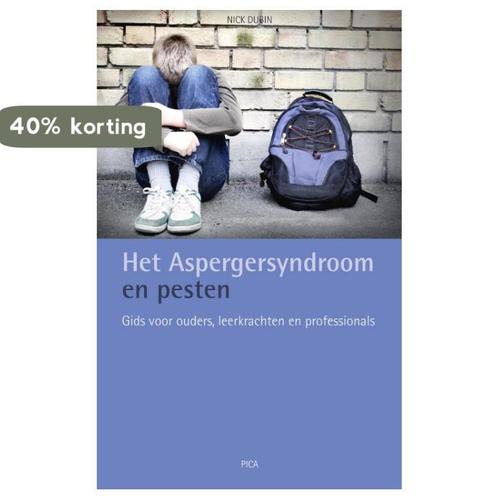Het Aspergersyndroom en pesten 9789077671290 N. Dubin, Boeken, Psychologie, Zo goed als nieuw, Verzenden