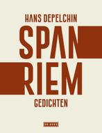 Spanriem (9789044546941, Hans Depelchin) (Hans Depelchin), Boeken, Verzenden, Nieuw
