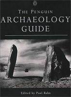 The Penguin Archaeology Guide (Penguin Reference Books) ..., Boeken, Taal | Engels, Gelezen, Verzenden