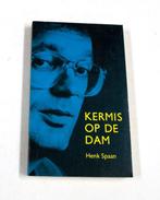 KERMIS OP DE DAM 9789020403787 Spaan, Verzenden, Zo goed als nieuw, Spaan