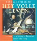 Het volle leven | STIPRIAAN, R. van | 9789035126930, Boeken, Zo goed als nieuw, STIPRIAAN, R. van