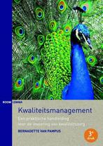 Kwaliteitsmanagement 9789462365254 Bernadette van Pampus, Verzenden, Zo goed als nieuw, Bernadette van Pampus