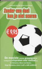 Zonder een doel kun je niet scoren 9789022989739 M. Schots, Verzenden, Gelezen, M. Schots