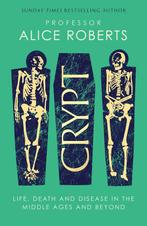 Crypt 9781398519237 Alice Roberts, Verzenden, Zo goed als nieuw, Alice Roberts