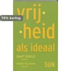 Vrijheid als ideaal 9789085061465, Boeken, Verzenden, Gelezen