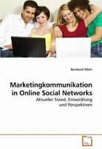 Marketingkommunikation in Online Social Networks.by Ollefs,, Ollefs, Bernhard, Zo goed als nieuw, Verzenden