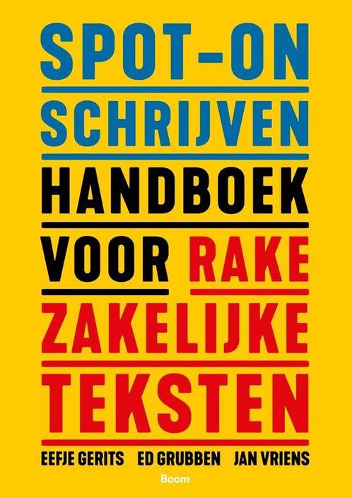 9789024458189 Spot-on schrijven Eefje Gerits, Boeken, Economie, Management en Marketing, Nieuw, Verzenden