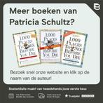 1000 plekken die je echt gezien moet hebben 9789089898180, Boeken, Reisgidsen, Verzenden, Gelezen, Patricia Schultz