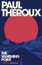 9780241567753 The Vanishing Point Paul Theroux, Verzenden, Nieuw, Paul Theroux