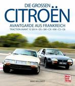 Die großen Citroën – Avantgarde aus Frankreich, DS, SM, CX, Algemeen, Verzenden, Nieuw, Immo Mikloweit