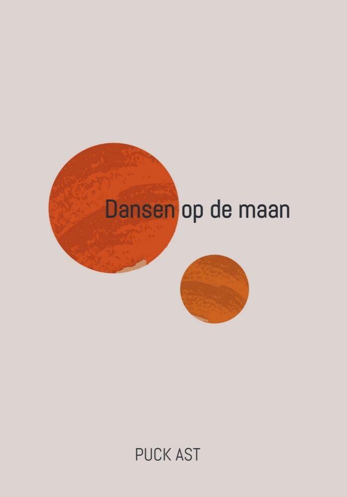 Dansen op de maan 9789464314731 Puck Ast, Boeken, Gedichten en Poëzie, Zo goed als nieuw, Verzenden