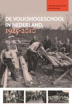 De Volkshogeschool in Nederland 1925-2010 9789087043827, Boeken, Verzenden, Gelezen, Johan Frieswijk