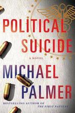 Political Suicide 9780312587550 Michael Palmer, Gelezen, Michael Palmer, Verzenden