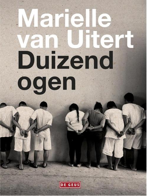 Duizend ogen 9789044538076 Marielle van Uitert, Boeken, Kunst en Cultuur | Fotografie en Design, Gelezen, Verzenden