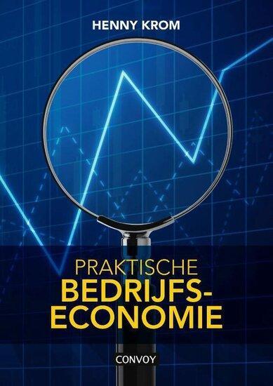 Praktische Bedrijfseconomie | 9789463171502, Boeken, Studieboeken en Cursussen, Verzenden