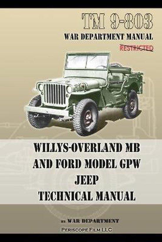 9781937684952 TM 9-803 Willys-Overland MB and Ford Model ..., Boeken, Studieboeken en Cursussen, Nieuw, Verzenden