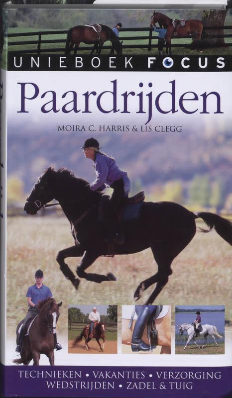 Focus / Paardrijden 9789026929953 Moira C. Harris, Boeken, Sportboeken, Gelezen, Verzenden