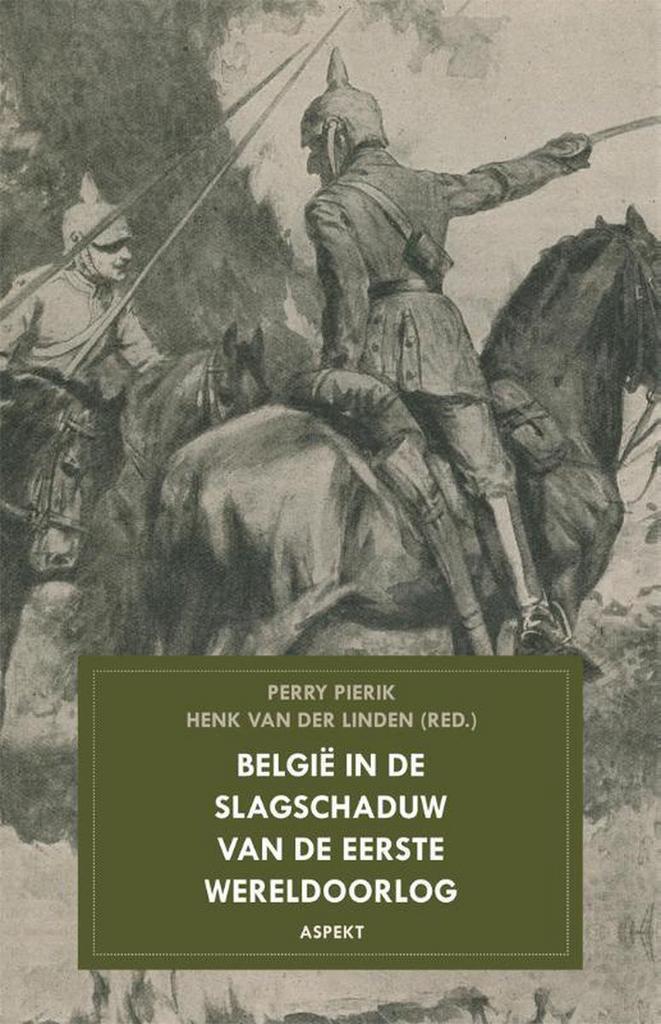 België in de slagschaduw van de Eerste Wereldoorlog, Boeken, Geschiedenis | Wereld, Gelezen, Verzenden