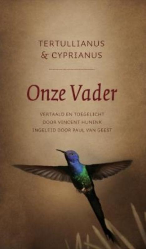 Onze Vader 9789043518543 Cyprianus, Boeken, Godsdienst en Theologie, Gelezen, Verzenden