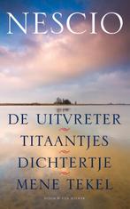 De uitvreter ; Titaantjes ; Dichtertje 9789038893044 Nescio, Verzenden, Zo goed als nieuw, Nescio