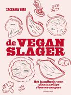 9789461432834 De vegan slager zacchary bird, Boeken, Verzenden, Nieuw, Zacchary bird