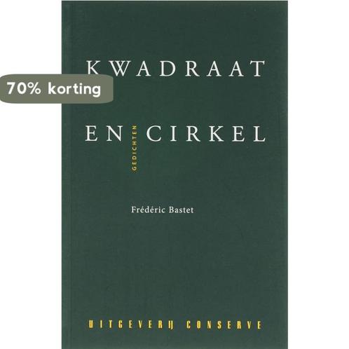 Kwadraat en Cirkel 9789054292432 F. Bastet, Boeken, Gedichten en Poëzie, Gelezen, Verzenden