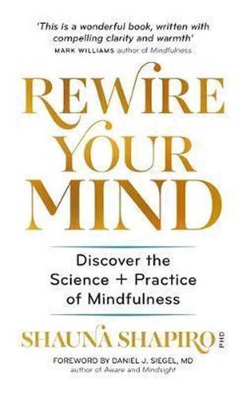 9781783252930 Rewire Your Mind Dr Shauna Shapiro, Boeken, Studieboeken en Cursussen, Nieuw, Verzenden