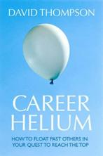 Career Helium | 9780462099002 | Thompson, David, Zo goed als nieuw, Thompson, David