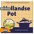 Hollandse pot 9789460971952, Verzenden, Gelezen