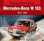 Mercedes-Benz W123 1975-1989, Schrader-Typen-Chronik, Boeken, Auto's | Boeken, Ulrich Knaack, Zo goed als nieuw, Algemeen, Verzenden
