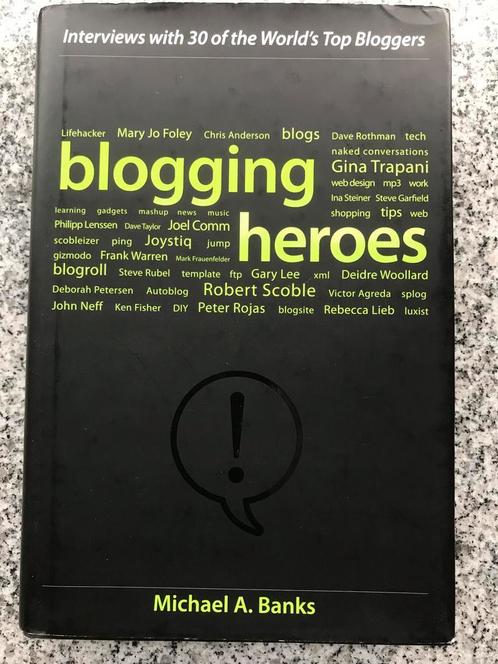 Blogging heroes (Michael A. Banks), Boeken, Informatica en Computer, Internet of Webdesign, Gelezen, Verzenden