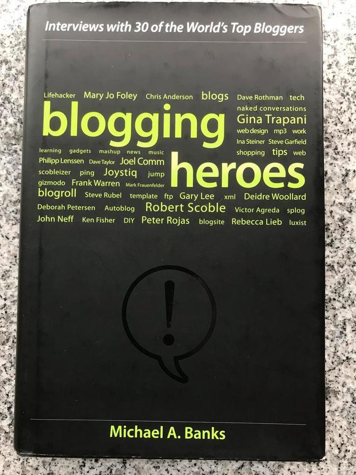 Blogging heroes (Michael A. Banks), Boeken, Informatica en Computer, Internet of Webdesign, Gelezen, Verzenden