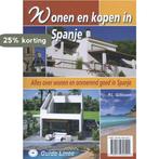Wonen en kopen in Spanje / Wonen en kopen in 9789074646901, Boeken, Verzenden, Zo goed als nieuw, Peter Gillissen