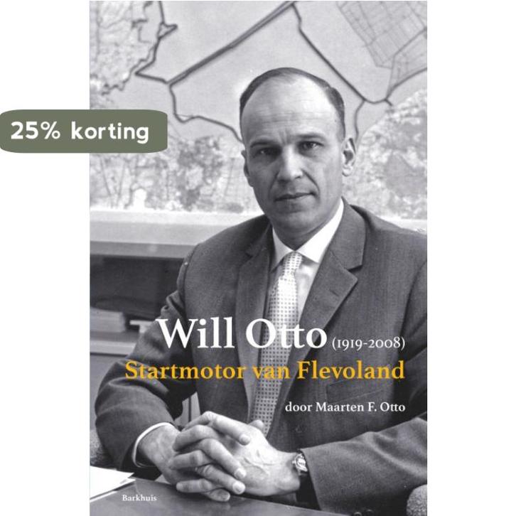Will Otto (1919-2008) 9789492444165 Maarten F. Otto, Boeken, Overige Boeken, Gelezen, Verzenden