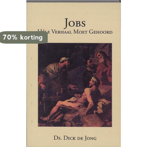 Jobs héle verhaal moet gehoord 9789055950560 D. de Jong, Boeken, Godsdienst en Theologie, Zo goed als nieuw, Verzenden