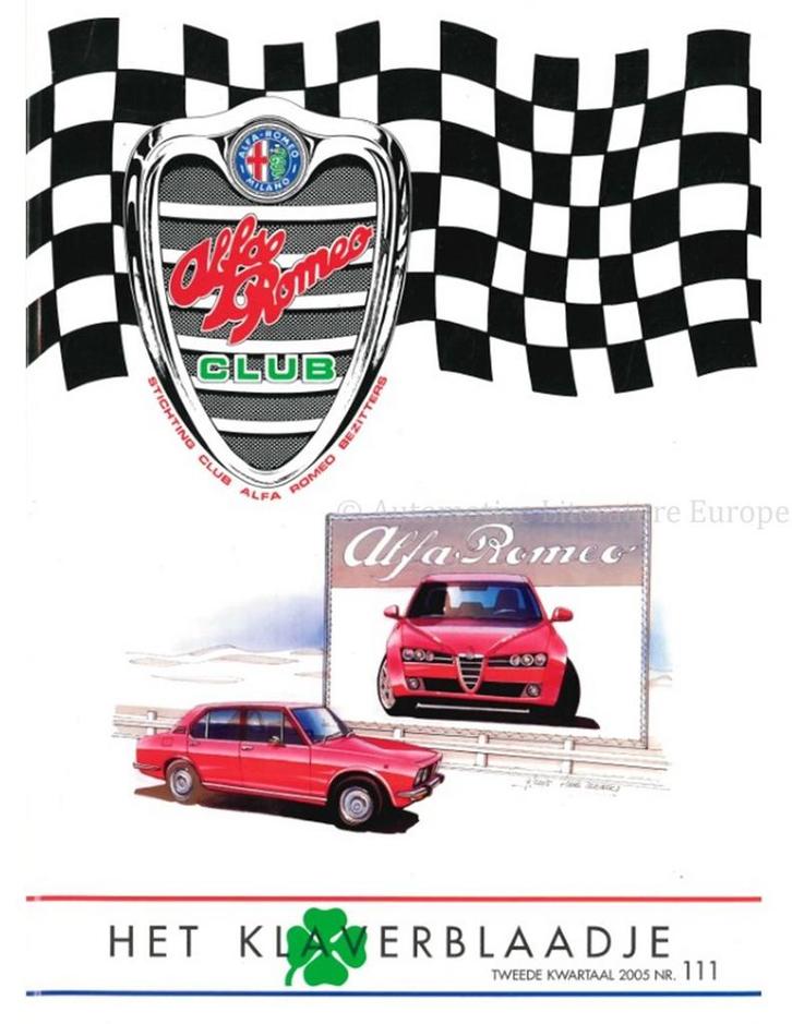 2005 ALFA ROMEO CLUB HET KLAVERBLAADJE 111 NEDERLANDS, Boeken, Auto's | Folders en Tijdschriften, Alfa Romeo