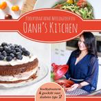 Koolhydraatarme Wereldgerechten / Oanhs Kitchen, Boeken, Verzenden, Gelezen, Oanh Ha Thi Ngoc