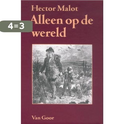 Alleen op de wereld 9789000027286 Hector Malot, Boeken, Kinderboeken | Jeugd | 10 tot 12 jaar, Gelezen, Verzenden