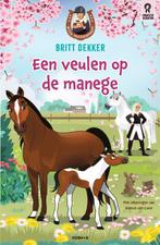 Een veulen op de manege / Meer paardenpraat / 1 Britt Dekker, Verzenden, Zo goed als nieuw, Britt Dekker