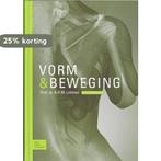 Vorm en Beweging 9789031351473 A.H.M. Lohman, Verzenden, Gelezen, A.H.M. Lohman