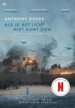Als je het licht niet kunt zien 9789044367713 Anthony Doerr, Boeken, Verzenden, Zo goed als nieuw, Anthony Doerr